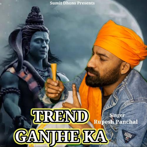 Trend Ganjhe Ka