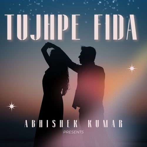 Tujhpe Fida