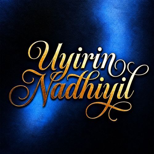 Uyirin Nadhiyil