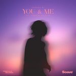 You &amp; Me (feat. Samuel Miller)