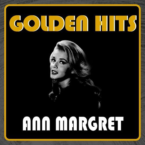 ANN MARGRET - GOLDEN HITS (앤 마그릿 골든 힛 모음)