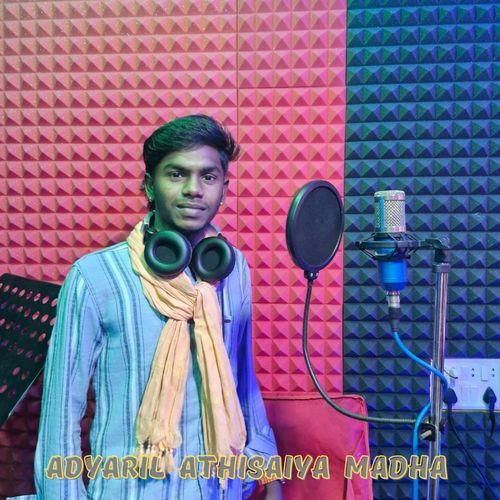 Adyaril Athisaiya Madha