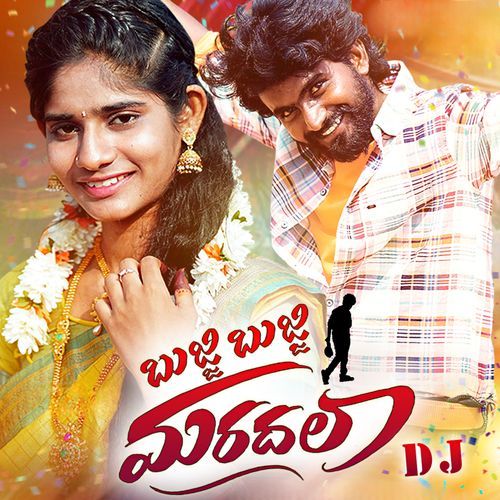 BUJJI BUJJI MARADALA DJ