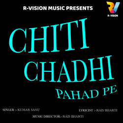 Chiti Chadhi Pahad Pe-FC8jVEECUUI