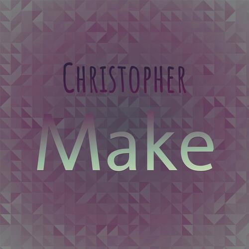 Christopher Make cover art