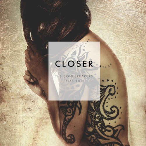 Closer