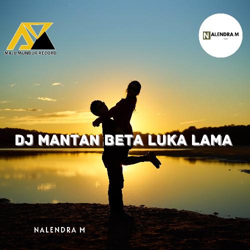 DJ Mantan Beta Luka Lama cover art