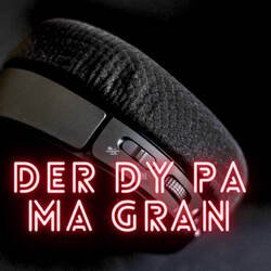 Der Dy Pa Ma Gran-M1BdUAZBY3o