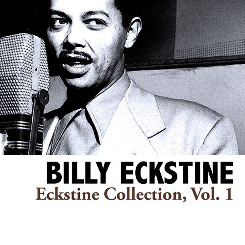 I Apologize, Billy Eckstine