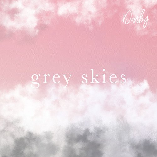 Grey Skies_poster_image