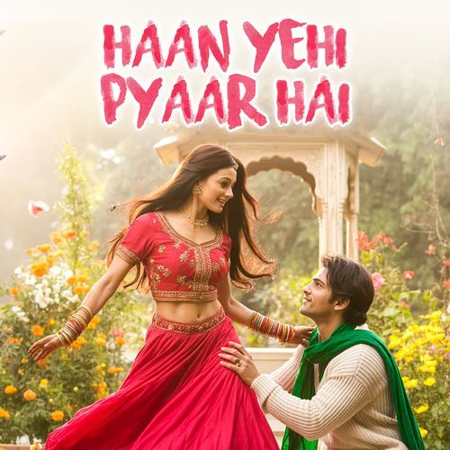 Haan Yahi Pyar Hai