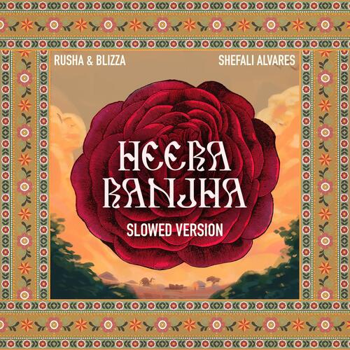 Heera Ranjha - Slowed Version