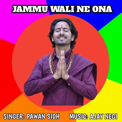 JAMMU WALI NE ONA