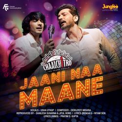 Jaani Naa Maane (From &quot;Chaalchitro-The Frame Fatale&quot;)-HxAISD15VVU