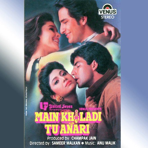 Main Khiladi Tu Anari - All Songs - Download or Listen 
