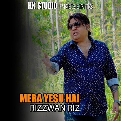 Mera Yesu Hai