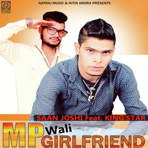 Mp Wali Girlfriend (Feat. King Star)