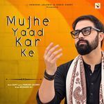 Mujhe Yaad Kar Ke