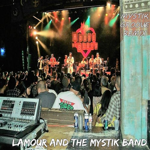 Mystik Groove (Remix) [feat. Evans Lamour]