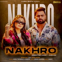 Nakhro (feat. Ruba Khan)-N1wCaxN2U2w