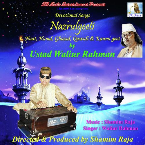 Nazrulgeeti (Naat, Hamd, Ghazal, Qawali &amp; Kaumi geet)_poster_image