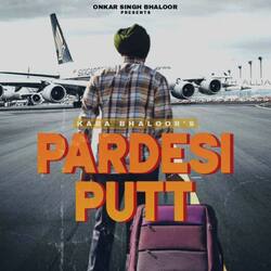 Pardesi Putt-Ozc9XTYIBkA