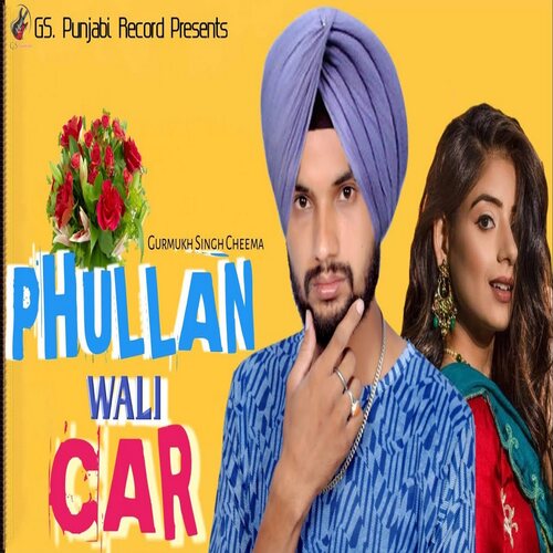 Phullan Wali Car