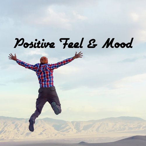 Positive Feel & Mood -  Daily Dose of Funky Jazz