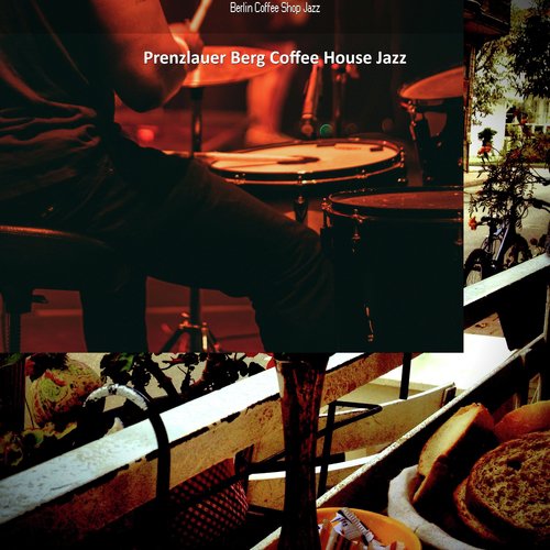 Prenzlauer Berg Coffee House Jazz