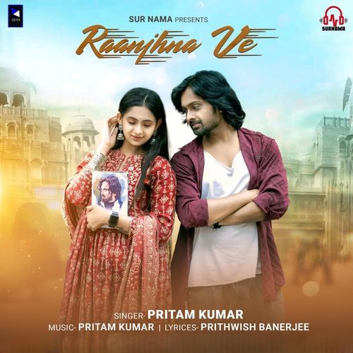 Raanjhna Ve