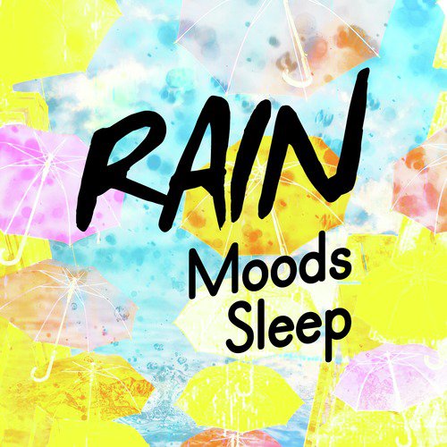 Rain Moods: Sleep