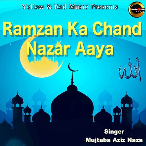 Ramzan Ka Chand Nazar Aaya