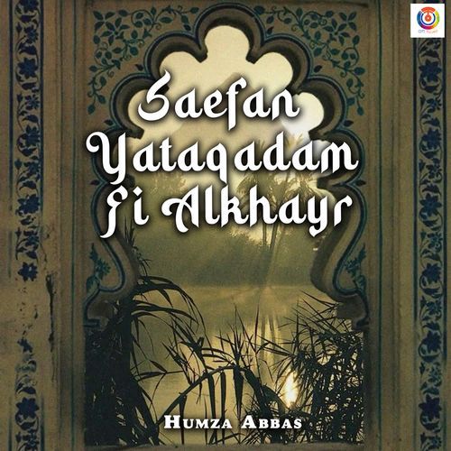 Saefan Yataqadam Fi Alkhayr