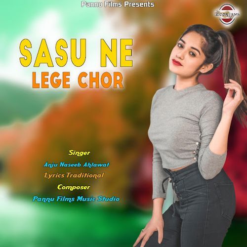 Sasu Ne Lege Chor