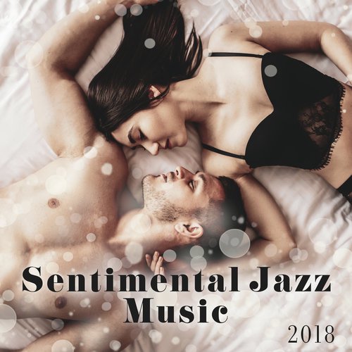 Sentimental Jazz Music 2018