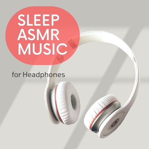 Sleep ASMR Music for Headphones_poster_image