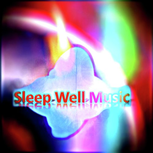 Sleep Well Music