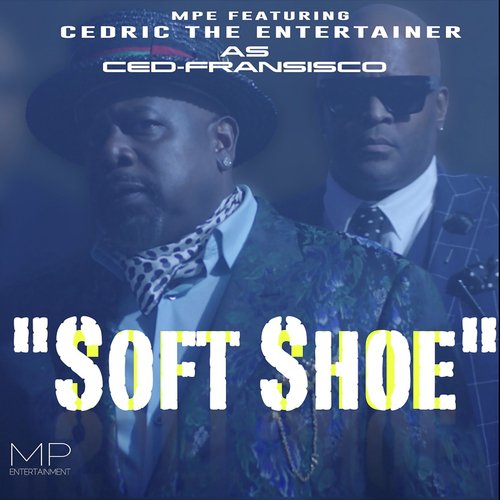 Soft Shoe (feat. Cedric the Entertainer)_poster_image