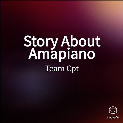 Story About Amapiano Songs Download Free Online Songs Jiosaavn