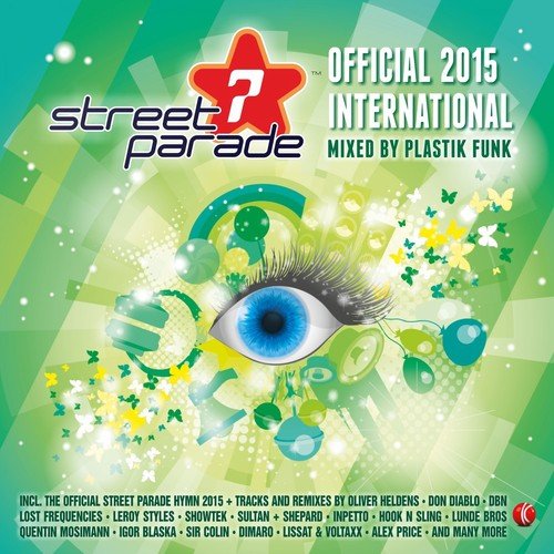 Street Parade 2015 International (Mixed by Plastik Funk)