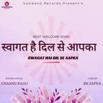 Swagat Hai Dil Se Aapka
