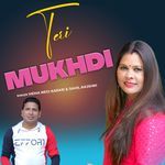 Teri Mukhdi