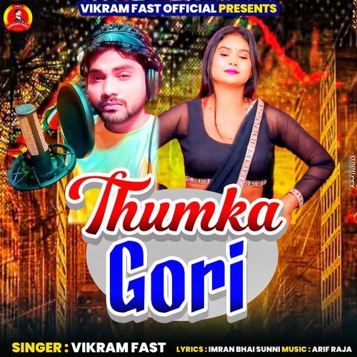 Thumka Gori