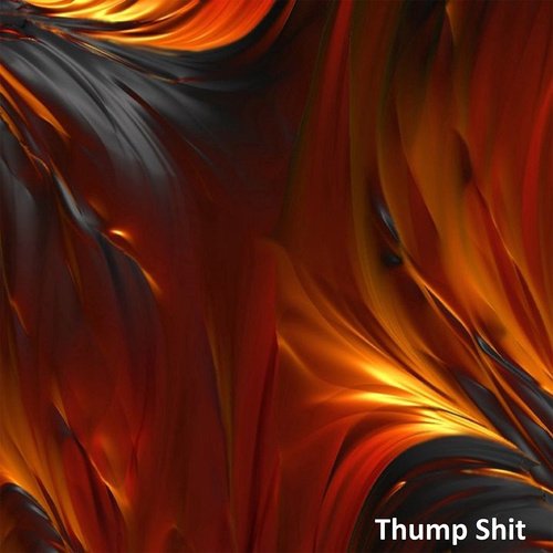 Thump Shit