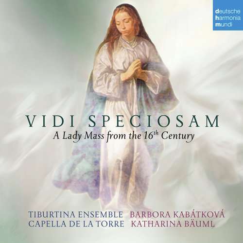 Vidi Speciosam - A Lady Mass from the 16th Century