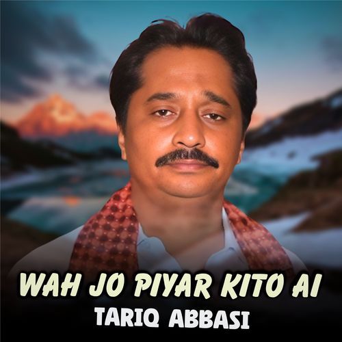 Wah jo Piyar kito ai