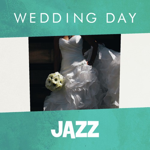 Wedding Day Jazz