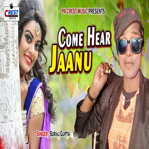 come hear jaanu