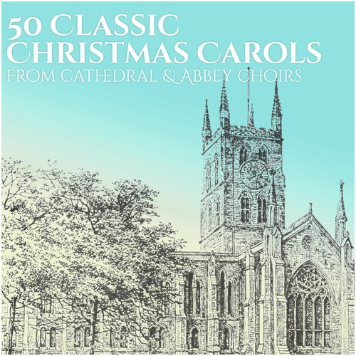 50 Classic Christmas Carols
