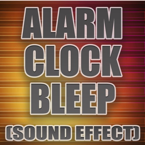 Alarm Clock Bleep Songs, Download Alarm Clock Bleep Movie Songs For